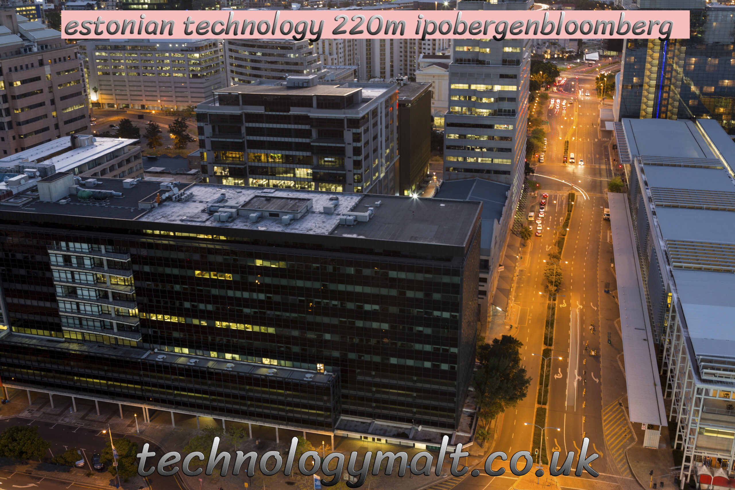 estonian technology 220m ipobergenbloomberg