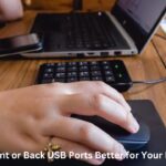 Are Front or Back USB Ports Better for Your Mouse?