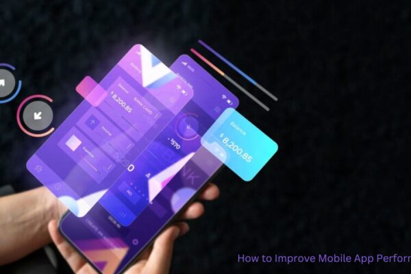 How to Improve Mobile App Performance