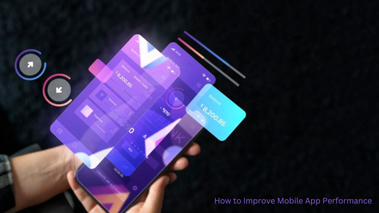 How to Improve Mobile App Performance