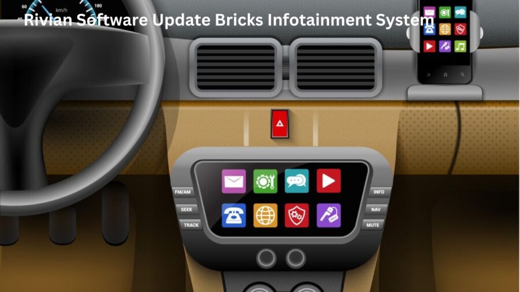 Rivian Software Update Bricks Infotainment System