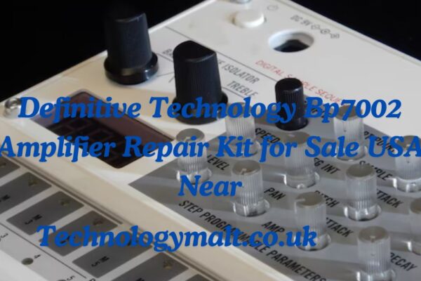 Definitive Technology Bp7002 Amplifier Repair Kit for Sale USA Near