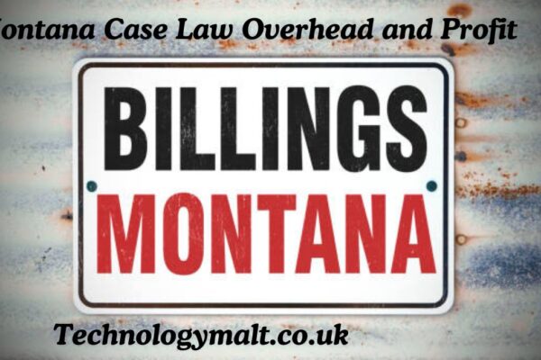 Montana Case Law Overhead and Profit