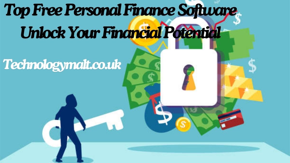 Top Free Personal Finance Software Unlock Your Financial Potential